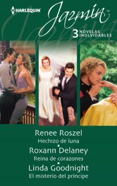 hechizo de luna; reina de corazones; el misterio del principe-renee roszel-roxann delaney-9788468742564
