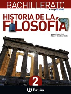 historia de la filosofia 2º bachillerato codigo bruño-9788469611364