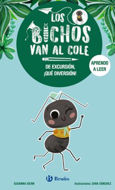 los bichos van al cole, 4. de excursión, ¡que diversión!-susanna isern-9788469644164