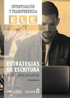 estrategias de escritura: escribir para comunicar-9788469887264