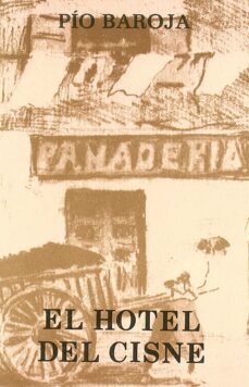 el hotel del cisne-pio baroja-9788470350764