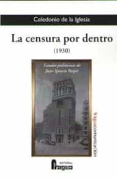 la censura por dentro (1930)-celedonio de la iglesia-9788470747564