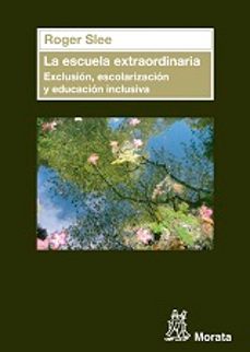 la escuela extraordinaria-roger slee-9788471126764