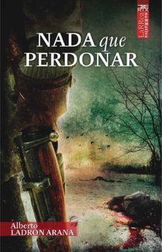 nada que perdonar (ebook)-alberto ladron arana-9788471485564