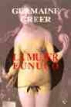 la mujer eunuco-germaine greer-9788472455764