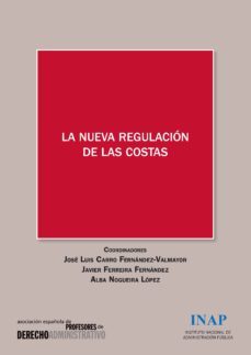 nueva regulacion de las costas-jose luis carro fernandez valmayor-9788473513364