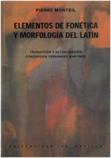 elementos de fonetica y morfologia latinas-pierre montiel-9788474059564