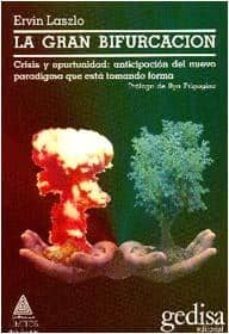 la gran bifurcacion-ervin laszlo-9788474323764