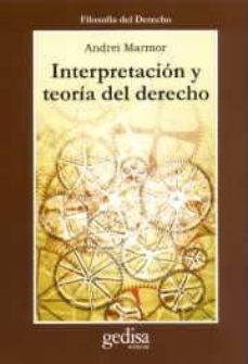 interpretacion y teoria del derecho-9788474326864