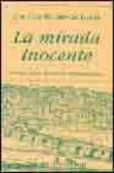 la mirada inocente (x premio ciudad de roma ricardo molina)-9788475177564