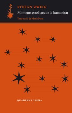 moments estel·lars de la humanitat (ebook)-stefan zweig-9788477276364