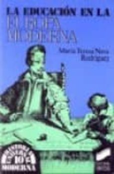 la educacion en la europa moderna-maria teresa nava rodriguez-9788477381464