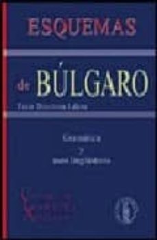 esquemas de bulgaro: gramatica y usos  linguisticos-tania dimitrova laleva-9788478170364