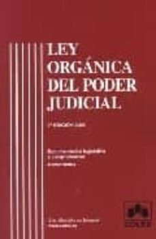 ley organica del poder judicial: legislacion complementaria. conc ordancias, comentarios y jurisprudencia (7ª ed.)-9788478799664