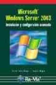 microsoft windows server 2003: instalacion y configuracion avanza da-9788478976164
