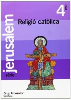 religion catolica (cataluña) jerusalem 4º eso (08)-9788479183264