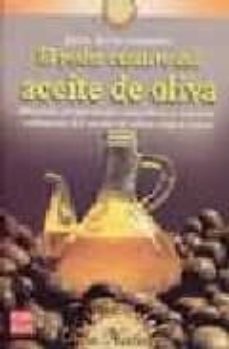 el poder curativo del aceite de oliva-jesus avila granados-9788479275464