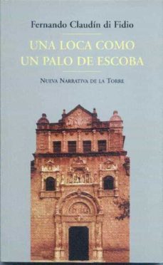una loca como un palo de escoba-9788479601164