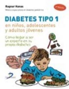 diabetes tipo 1 en niños, adolescentes y adultos jovenes-ragnar hanas-9788479789664