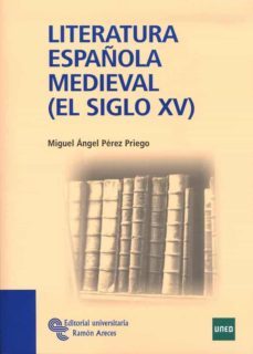 literatura española medieval (el siglo xv)-9788480049764
