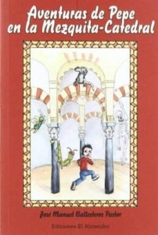 aventuras de pepe en la mezquita-catedral-9788480051064