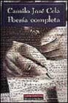 poesia completa-camilo jose cela-9788481090864