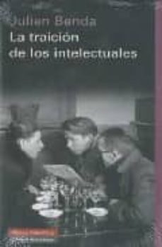 la traicion de los intelectuales-julien benda-9788481097764
