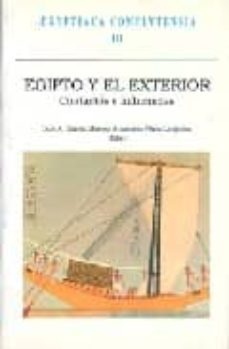 egipto y el exterior contactos e influencias-luis garcia montero-antonio perez largacha-9788481381764