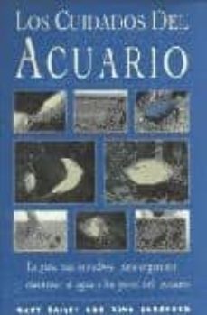 los cuidados del acuario-mary bailey-gina sandford-9788482380964