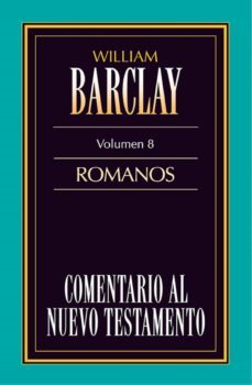 comentario al nuevo testamento- barclay vol. 8 (ebook)-william barclay-9788482676364