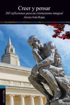 creer y pensar: 365 reflexiones para un cristianismo integral (ebook)-9788482679464
