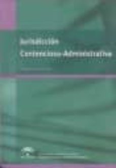 jurisdiccion contencioso-administrativa (2ª ed.)-9788483332764