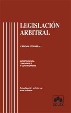 legislacion arbitral: jurisprudencia, comentarios y concordancias-gonzalo stampa-9788483423264
