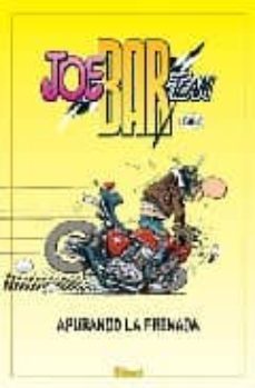 joe bar team: apurando la frenada-9788483577264