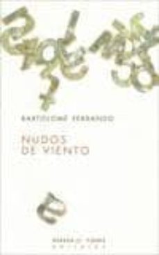 nudos de viento-bartolome ferrando-9788483747964