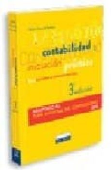 contabilidad: iniciacion practica (incluye plan general de contab ilidad para pymes) (3ª ed)-9788484067764