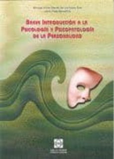 breve introduccion a la psicologia y psicopatologia de la persona lidad-enrique garces de los fayos ruiz-laura vives benedicto-9788484252764