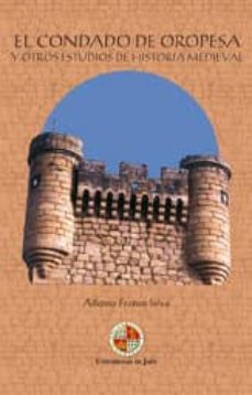 el condado de oropesa y otros estudios de historia medieval-9788484395164