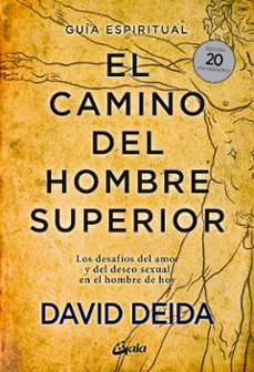 Libro El Camino Del Hombre Superior (20 Aniv.) - David Deida