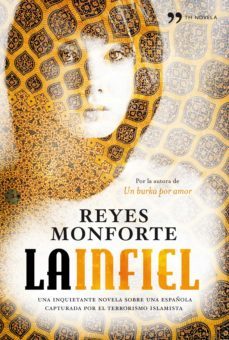 la infiel (ebook)-reyes monforte-9788484609964