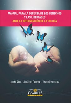 manual para la defensa de los derechos y las libertades ante la intervencion de la policia-julian rios-9788484686064