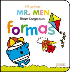 mi primer mr. men: formas-roger hargreaves-roger hargreaves-9788484839064