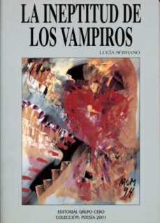 la ineptitud de los vampiros, buenos aires 1996-1999-9788485498864