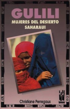 gulili mujeres del desierto saharaui-christiane perregaux-9788486597764