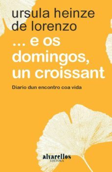 e os domingos, un croissant-ursula heinze de lorenzo-9788489323964