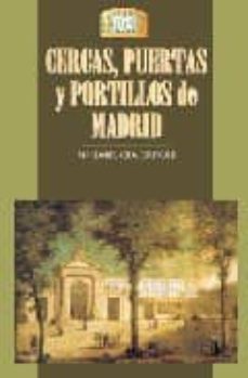 cercas, puertas y portillos de madrid-maria isabel gea ortigas-9788489411364
