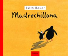 madrechillona-jutta bauer-9788489804364