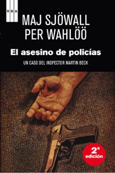 el asesino de policias + opusculo-maj sjowall-9788490065464