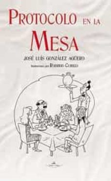 protocolo en la mesa-jose luis gonzalez aguero-9788490110164