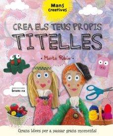 crea els teus propis titelles-marta ribon-9788490265864